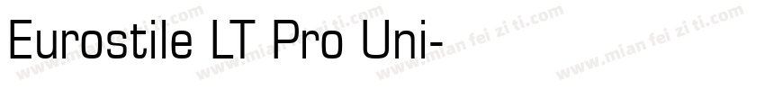 Eurostile LT Pro Uni字体转换